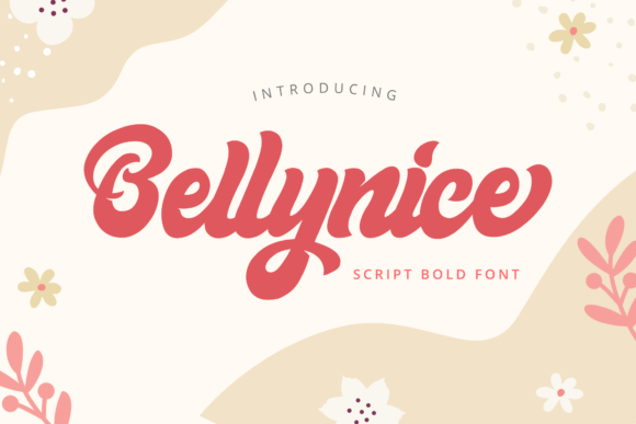Bellynice: The Bold Script Font for Handmade Brands