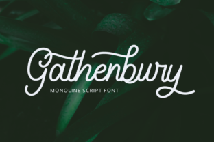 Gathenbury: The Playful Script Font for Serious Branding