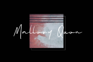Mallory Quon: A Signature Script Font for Makers