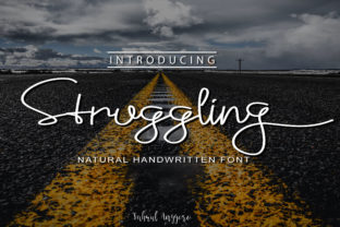 Struggling Font: A Natural Script for Digital Branding
